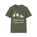 Walking By Faith Tripping Constantly T-Shirt