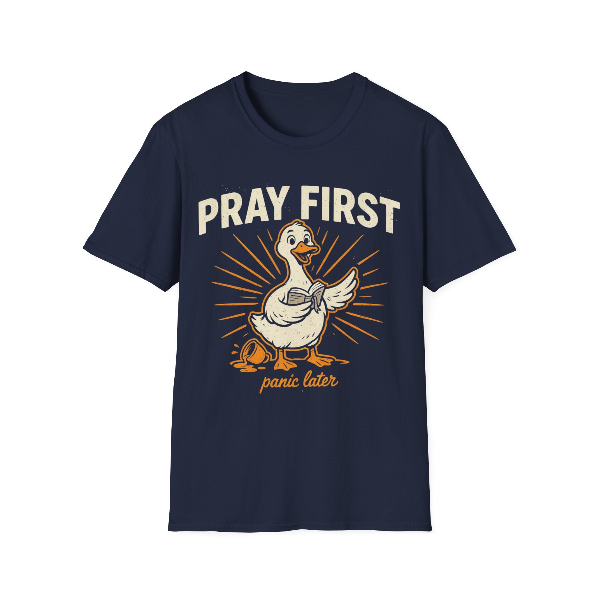 "Pray First, Panic Later" T-Shirt