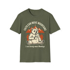 "Faith Can Move Mountains... I Can Barely Move Mondays" T-Shirt