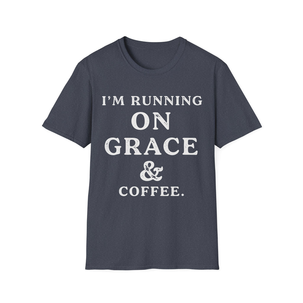 I'm Running On Grace And Coffee T-Shirt