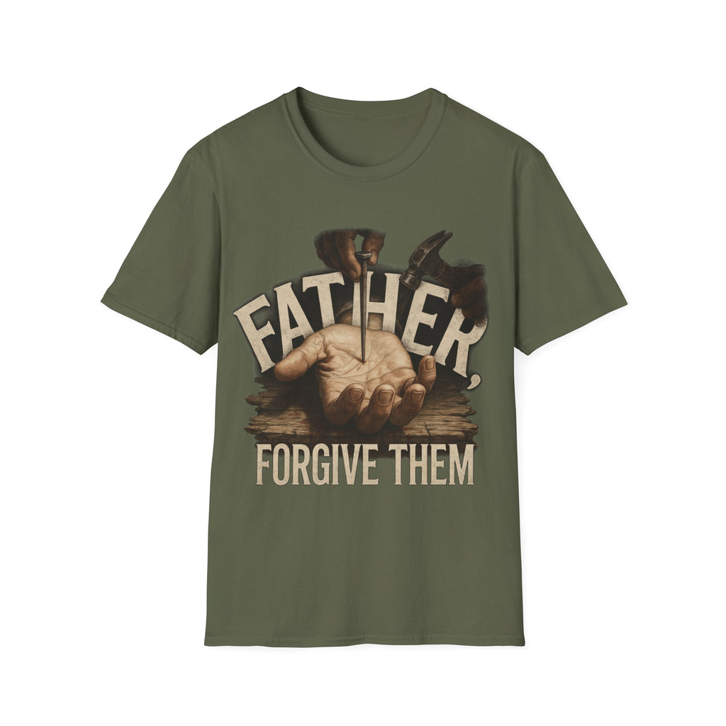 The moment before the nail, Father Forgive Them T-Shirt