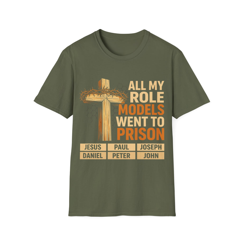 All My Role Models Went to Prison Christians Church Events T-Shirt