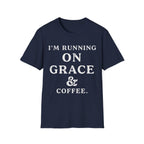 I'm Running On Grace And Coffee T-Shirt