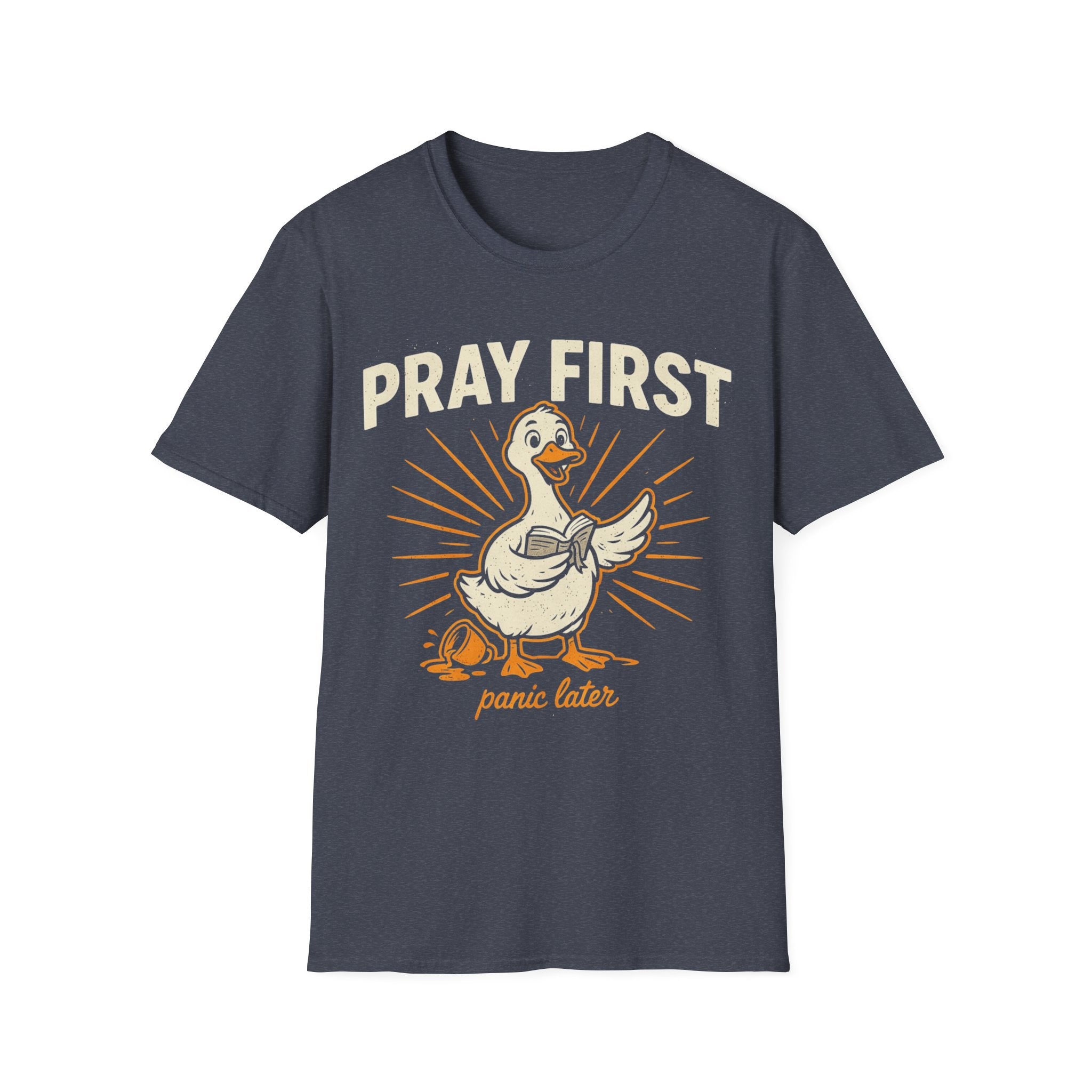 "Pray First, Panic Later" T-Shirt
