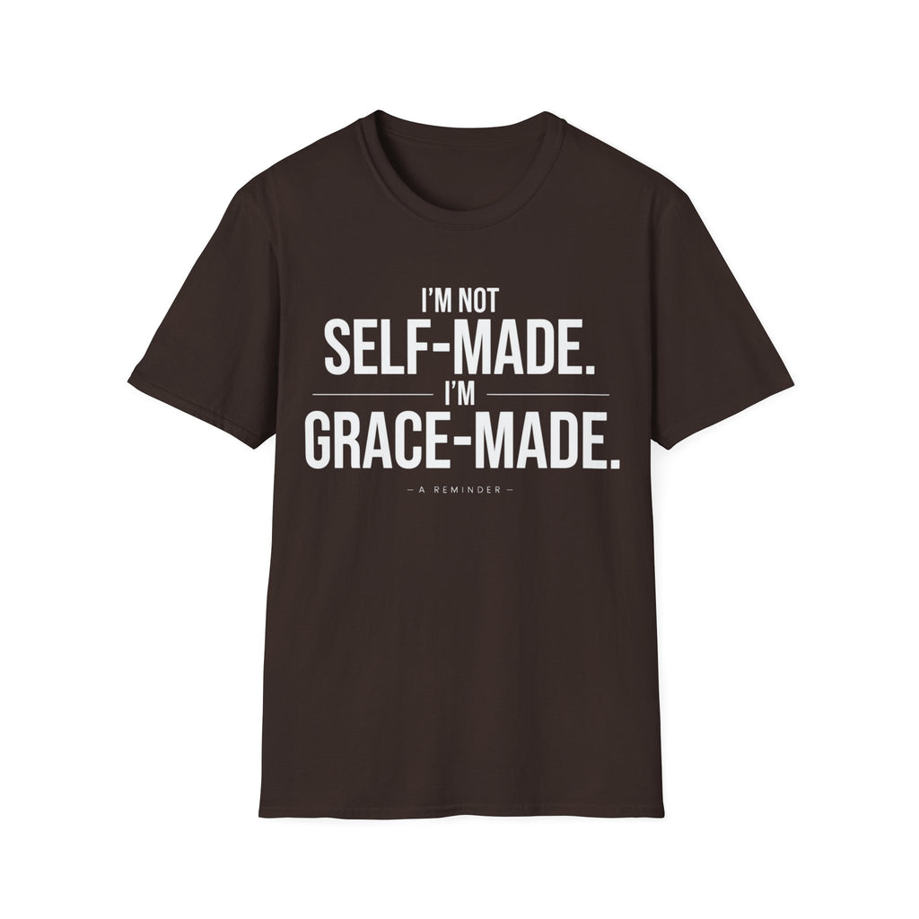 I'm Not Self Made I'm Grace Made T-Shirt