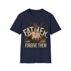 The moment before the nail, Father Forgive Them T-Shirt
