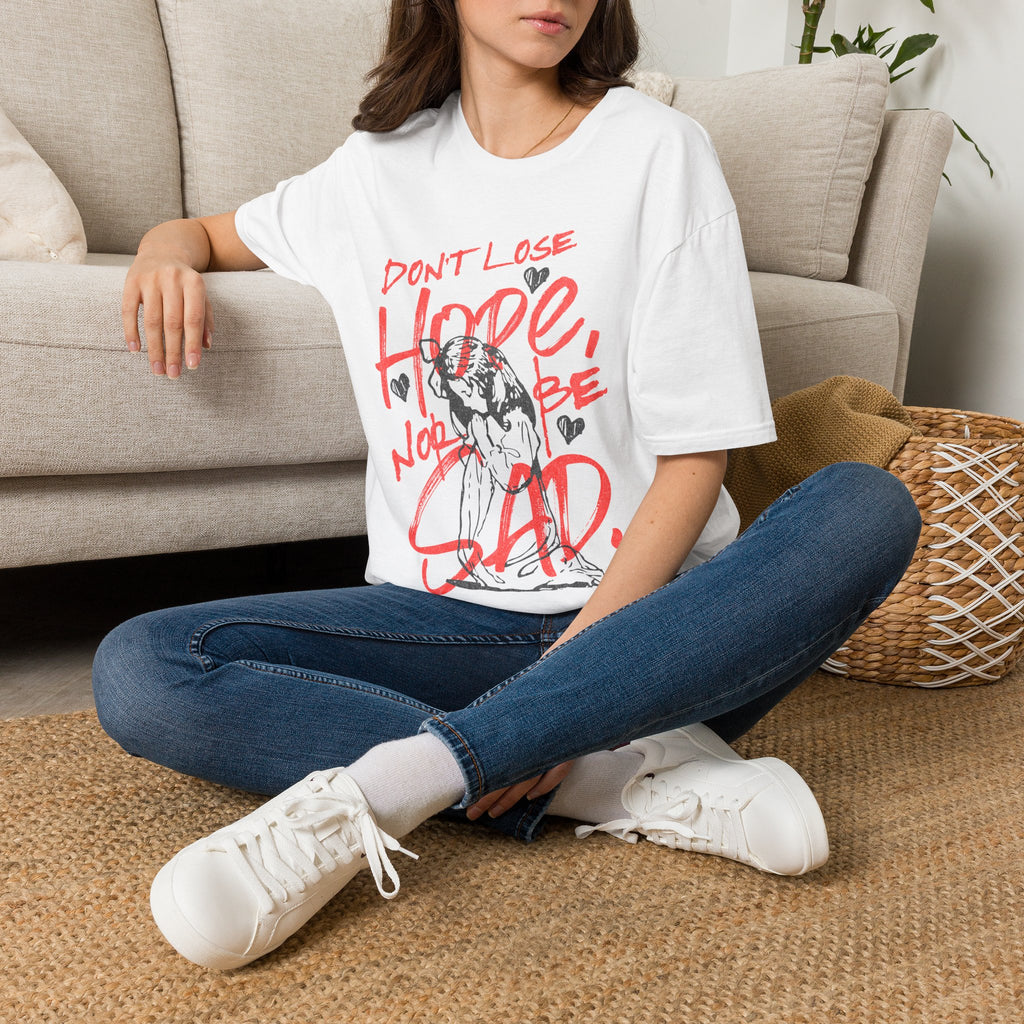 Don't Lose Hop Nor Be Sad T-Shirt