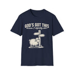"God's Got This... Because I Definitely Don't" T-Shirt