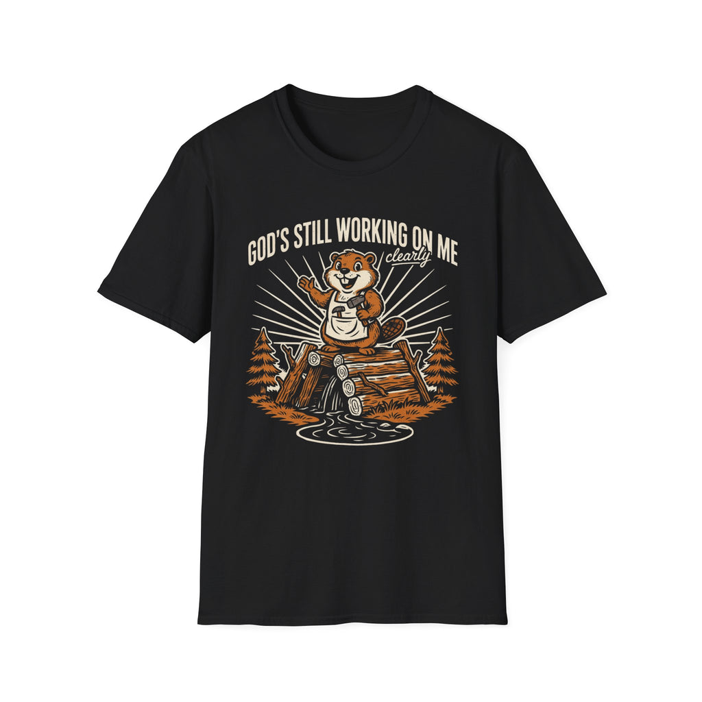Beaver – "God's Still Working on Me" T-Shirt