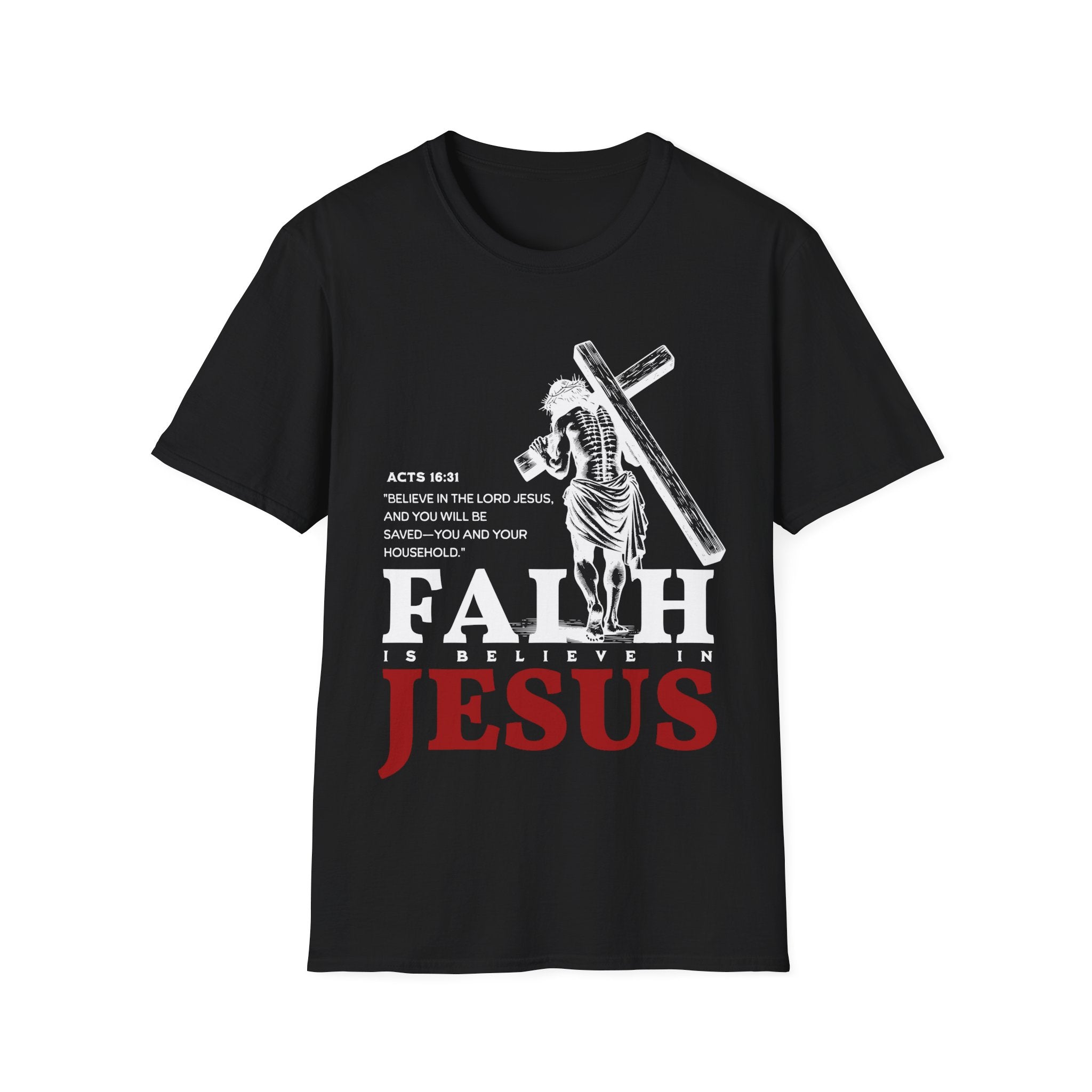 Faith in Jesus T-Shirt