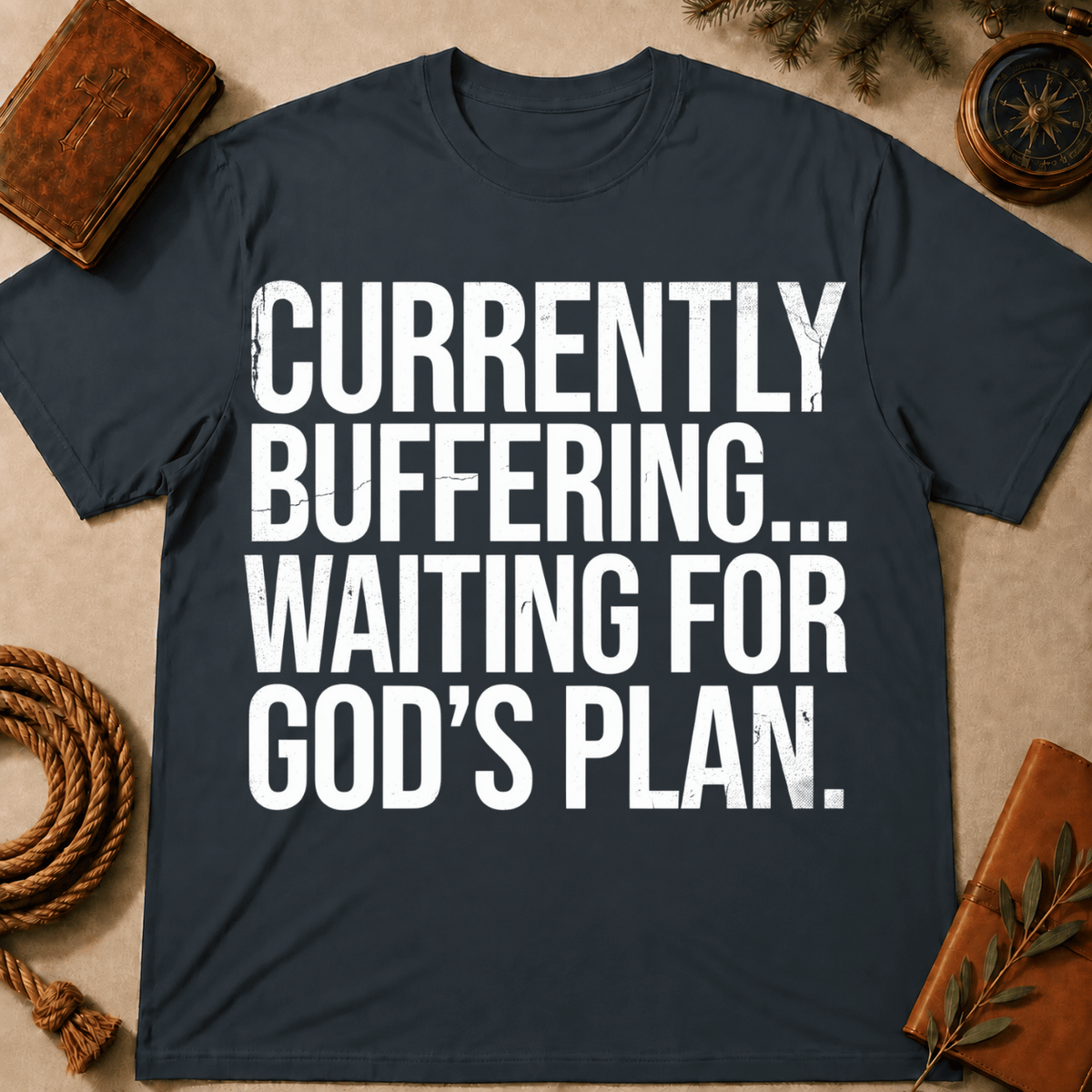 Currently Buffering Waiting For God's Plan T-Shirt