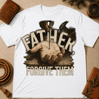 The moment before the nail, Father Forgive Them T-Shirt