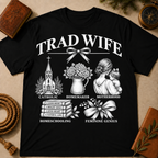 Trad Wife T-Shirt – Catholic Motherhood & Homemaking Tee