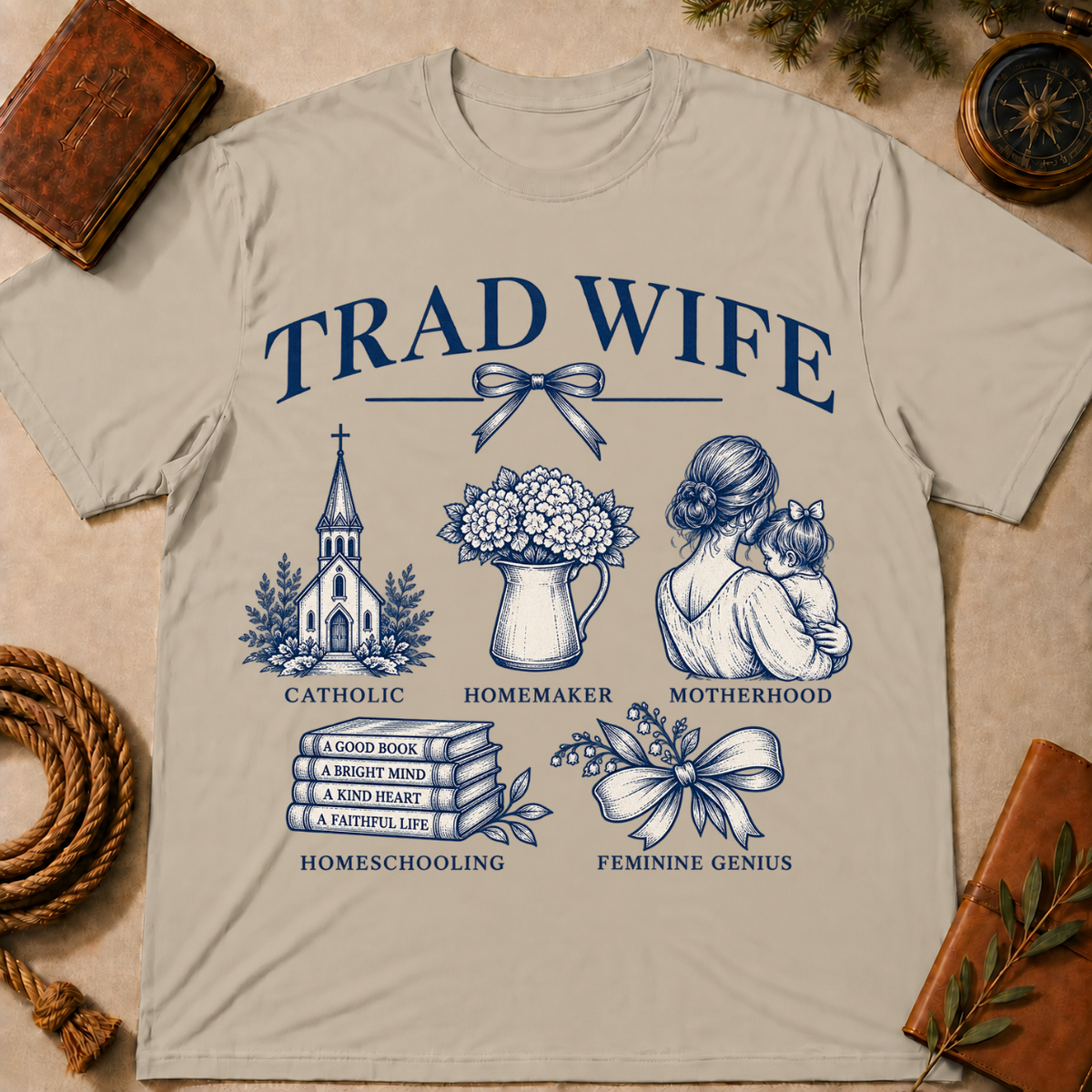 Trad Wife T-Shirt – Catholic Motherhood & Homemaking Tee