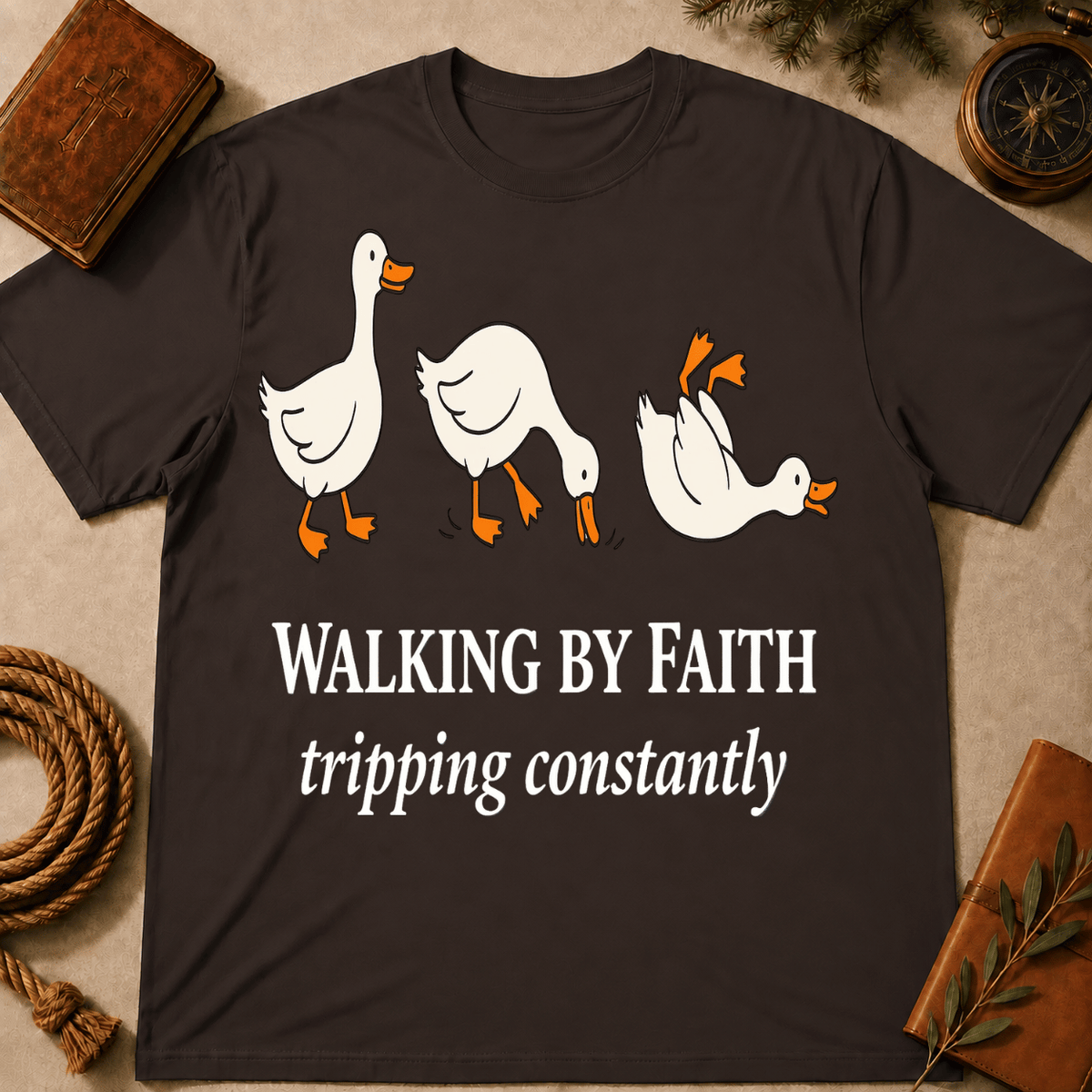 Walking By Faith Tripping Constantly T-Shirt