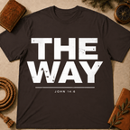 The Way John 14:6 T-Shirt