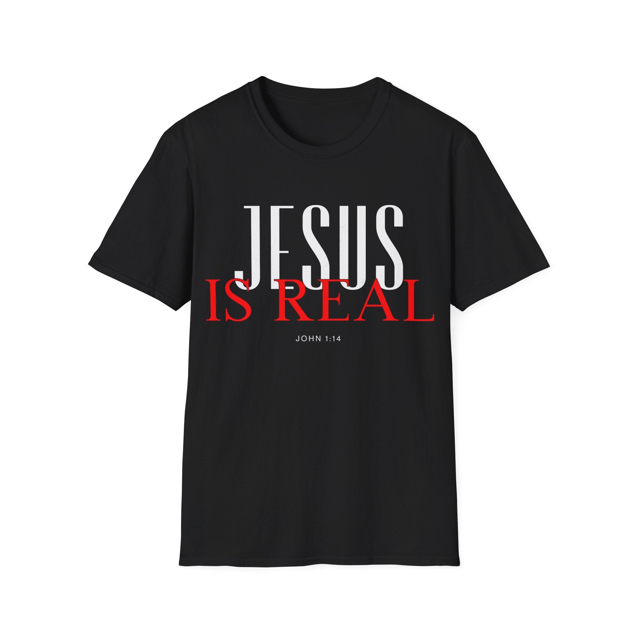 Jesus Is Real T-Shirt