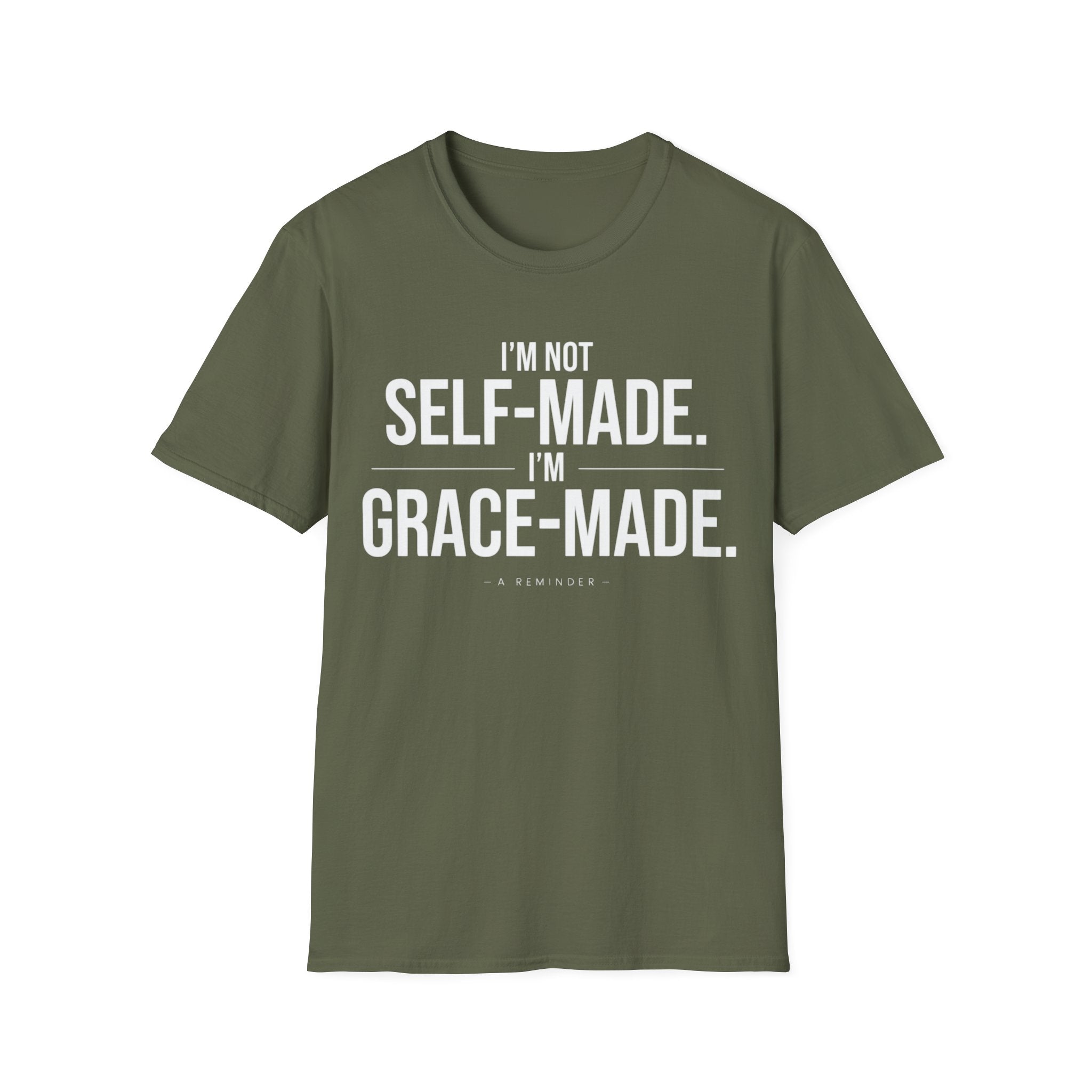 I'm Not Self Made I'm Grace Made T-Shirt