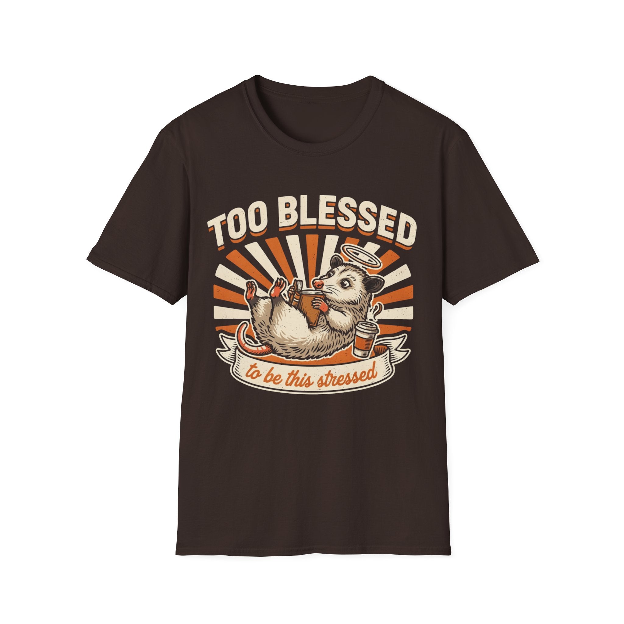 "Too Blessed to Be This Stressed" T-Shirt