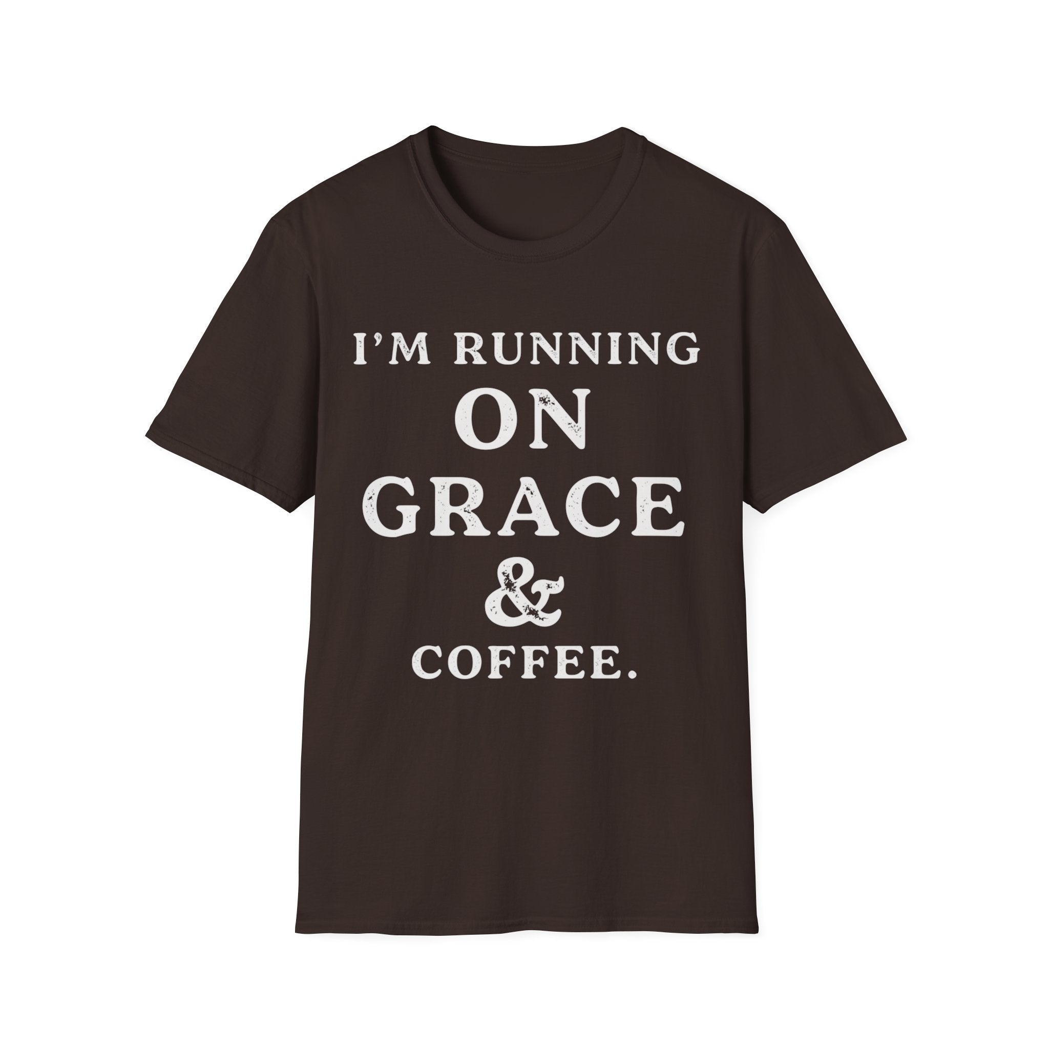 I'm Running On Grace And Coffee T-Shirt