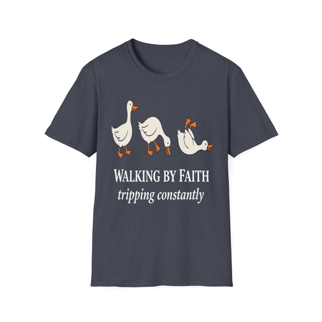 Walking By Faith Tripping Constantly T-Shirt