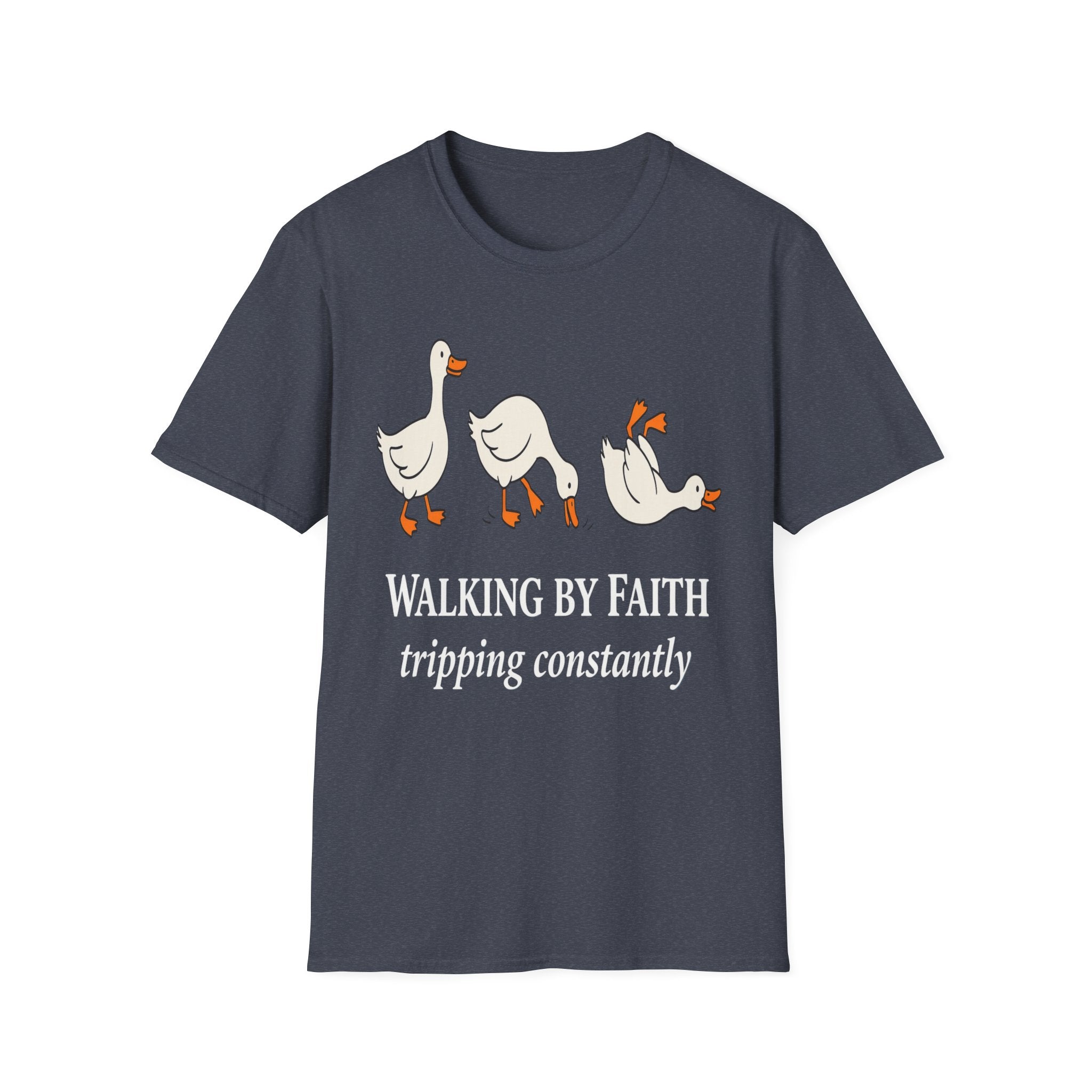 Walking By Faith Tripping Constantly T-Shirt