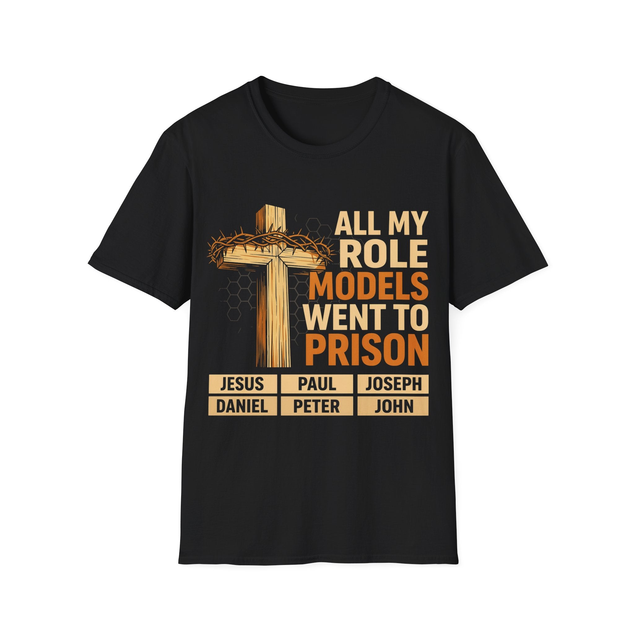 All My Role Models Went to Prison Christians Church Events T-Shirt