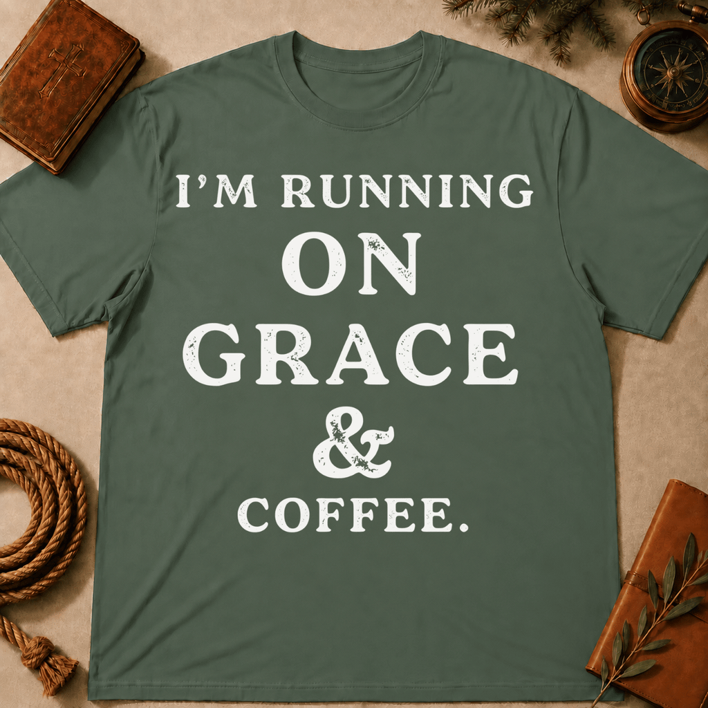I'm Running On Grace And Coffee T-Shirt