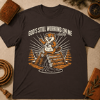 Beaver – "God's Still Working on Me" T-Shirt