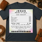 Jesus paid it all T-Shirt