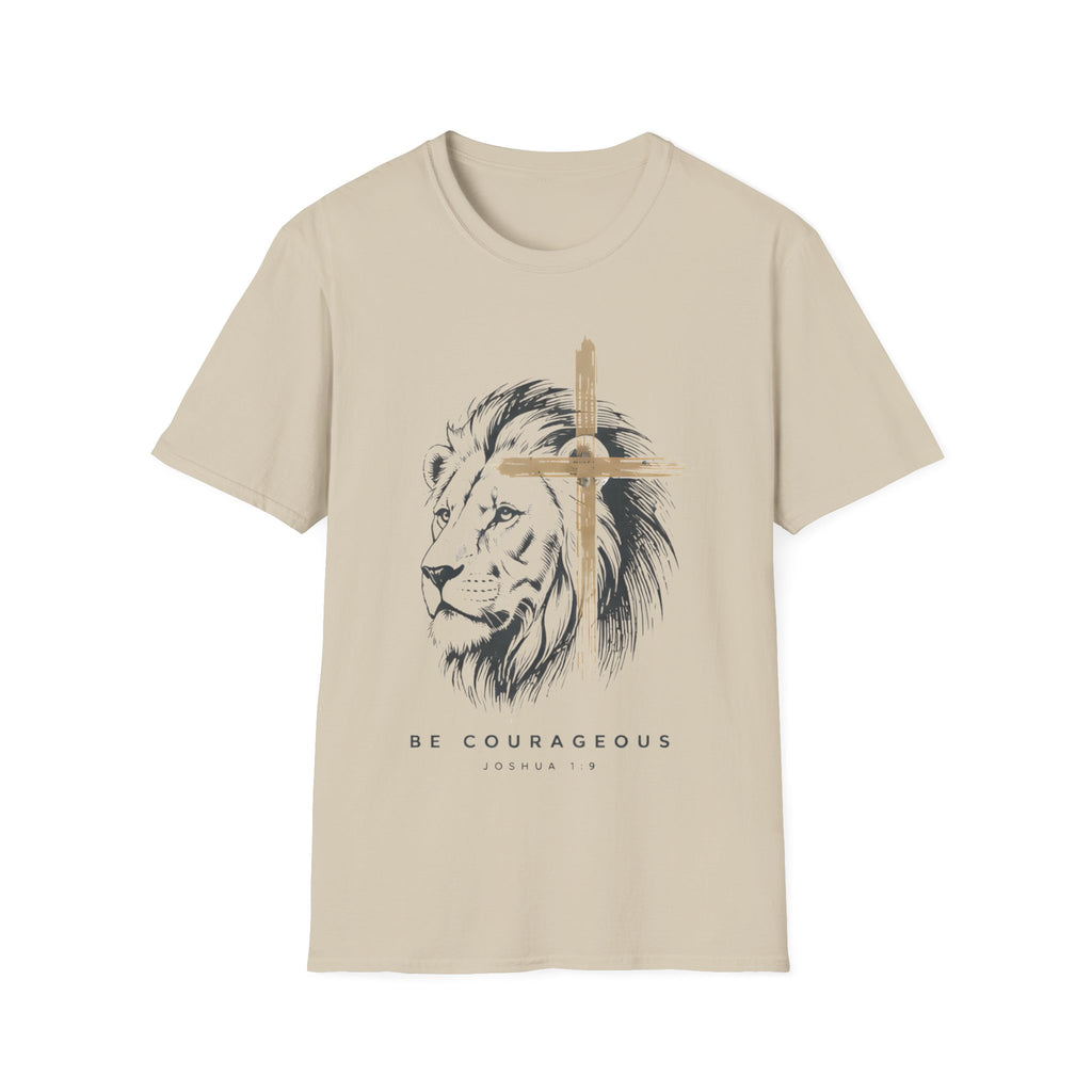 Be Courageous T-Shirt