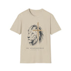 Be Courageous T-Shirt