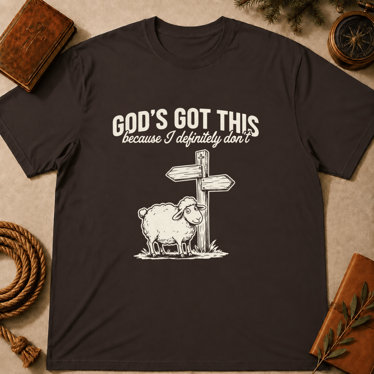 "God's Got This... Because I Definitely Don't" T-Shirt
