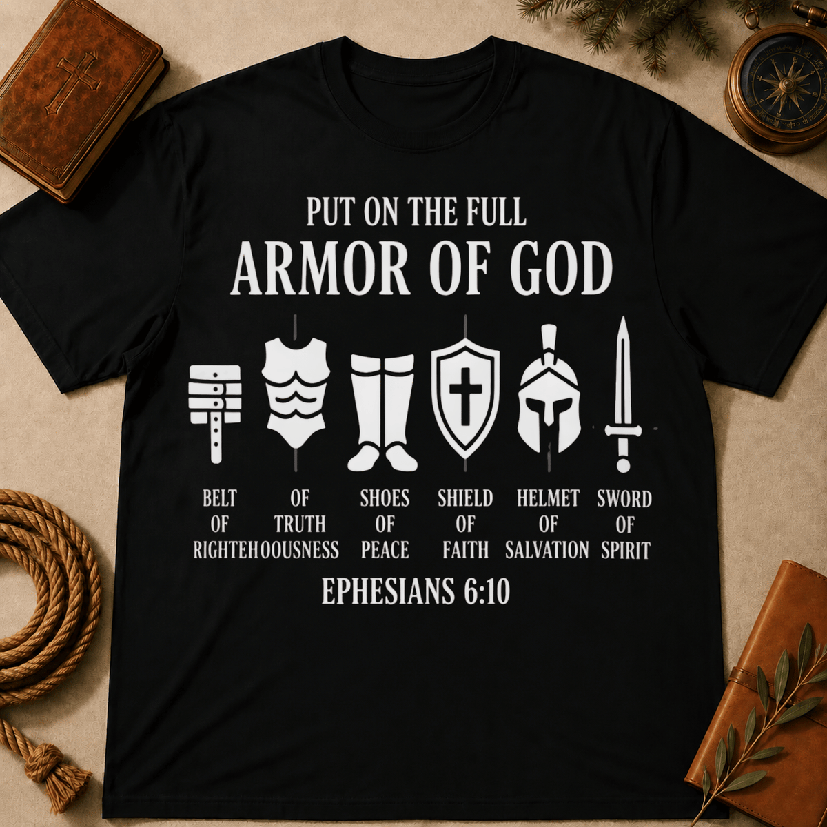 Armor Of God 6:10 T-Shirt
